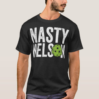 Manar Funny Pickleball Team Clothing - Nasty Nelso T Shirt