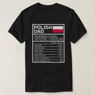 Manar Funny polsk Pappa Nutritional Facts Far Da T Shirt