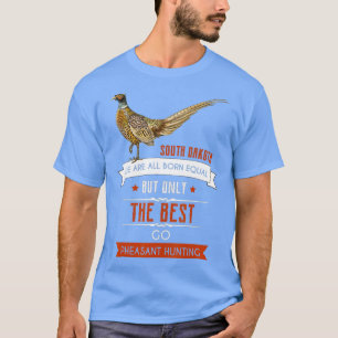 Manar Funny South Dakota Pheasant Hunting Bird Hun T Shirt