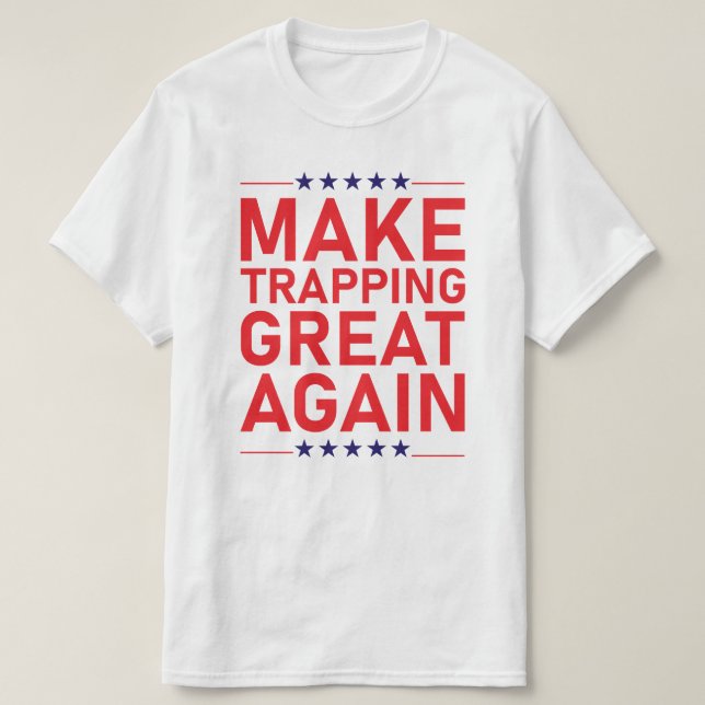 Manar Funny Trapping Shirt Gift for Trappers T Shirt (Design framsida)