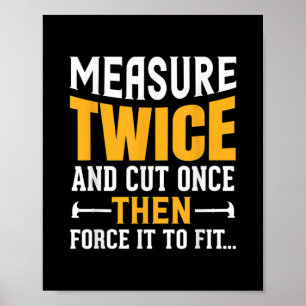 Manar Funny Woodworking Carpenter Quote Sutningsga Poster