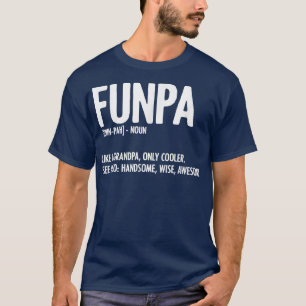 Manar Funpa Definition Fars dag för Funny Grand T Shirt
