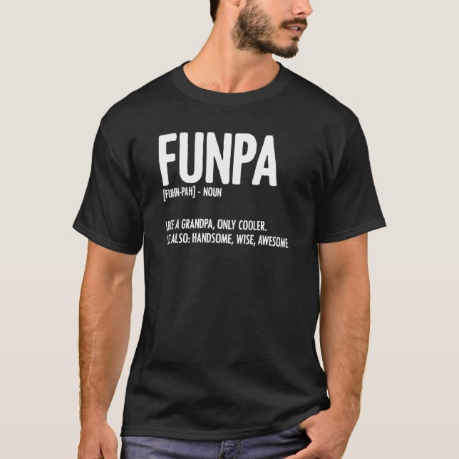 Manar Funpa Definition Fars dag för Grandpa Gr T Shirt (Framsida)