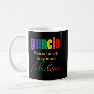 Manar Gay farbror (Guncle) mer Fabulous Kaffemugg