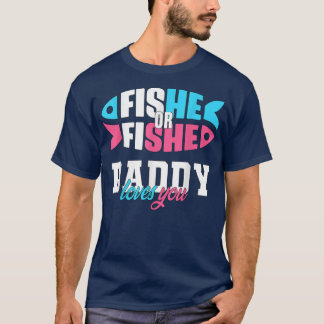 Manar Gender Visa idéer fishe eller fishe Pappa kä T Shirt
