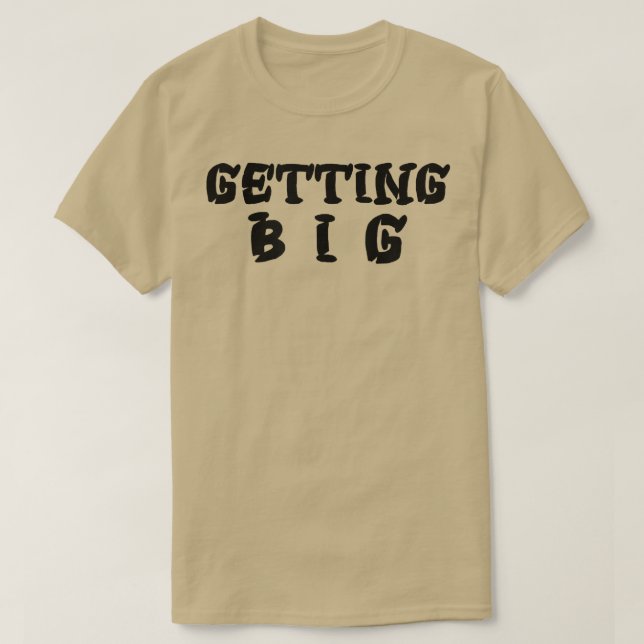 Manar GETTING BIG Gym Fitness Workout Bodybuilding T Shirt (Design framsida)