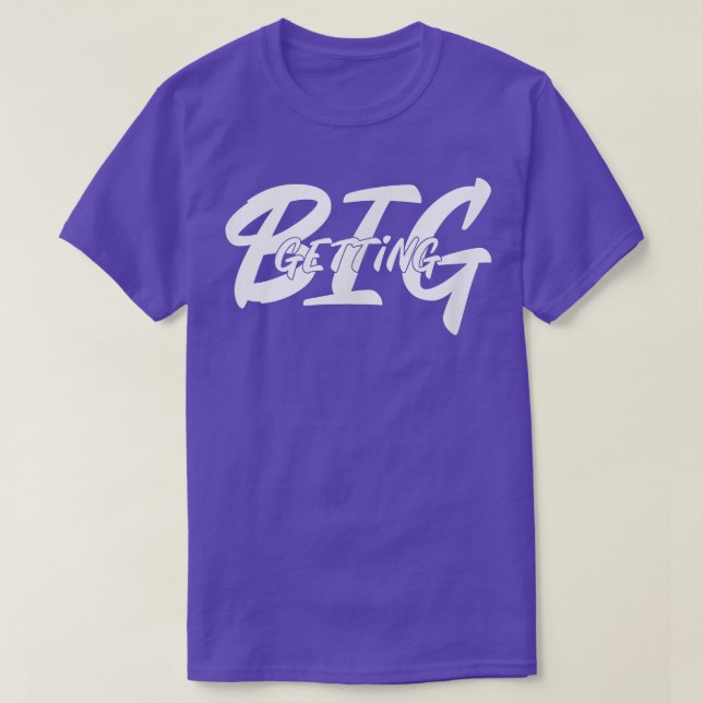 Manar GETTING BIG Gym Fitness Workout Bodybuilding T Shirt (Design framsida)