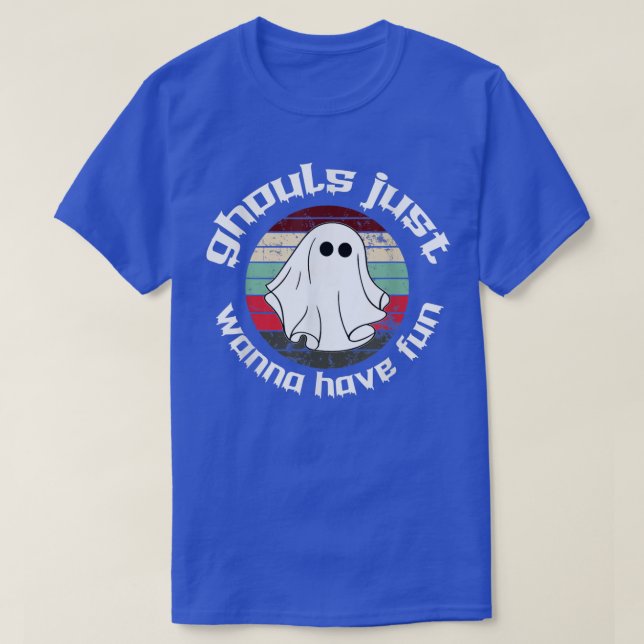 Manar Ghouls vill bara ha Roligt 2508 T Shirt (Design framsida)