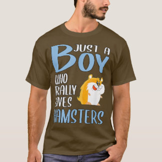 Manar Gift Hammy är bara en pojke som Verkligen Kä T Shirt