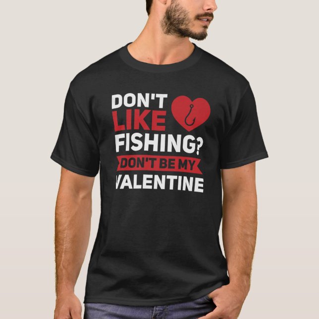 Manar gillar inte fiske? St. Valentines day T Shirt (Framsida)