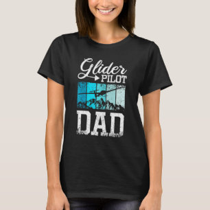 Manar Glider Pilot Pappa T Shirt