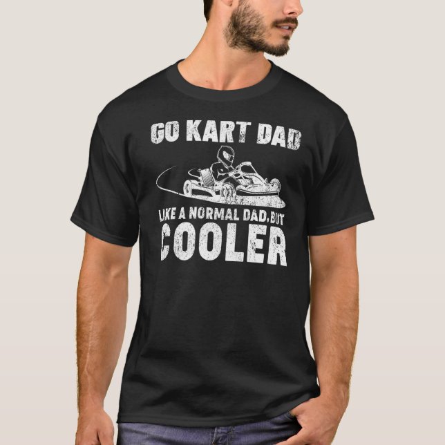 Manar Go Kart Pappa som en vanlig Pappa Kart Tävla T Shirt (Framsida)