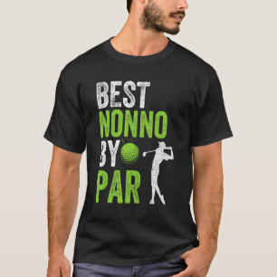 Manar Golf Best Nonno by Par Grandpa Golfer Far' T Shirt