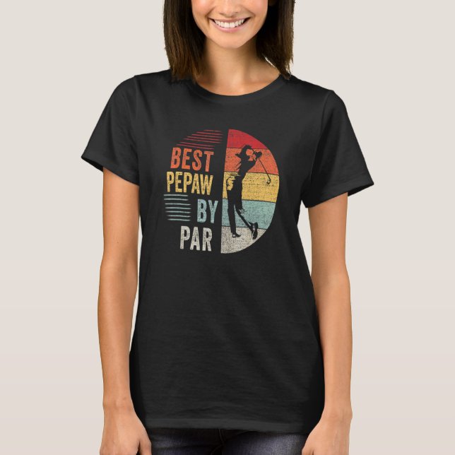 Manar Golf Best Pepaw by Par Grandpa Golfer Far" T Shirt (Framsida)