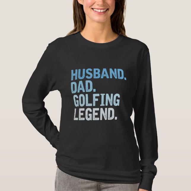 Manar Golfing Pappa Make Pappa Golfing Legend Fath T Shirt (Framsida)