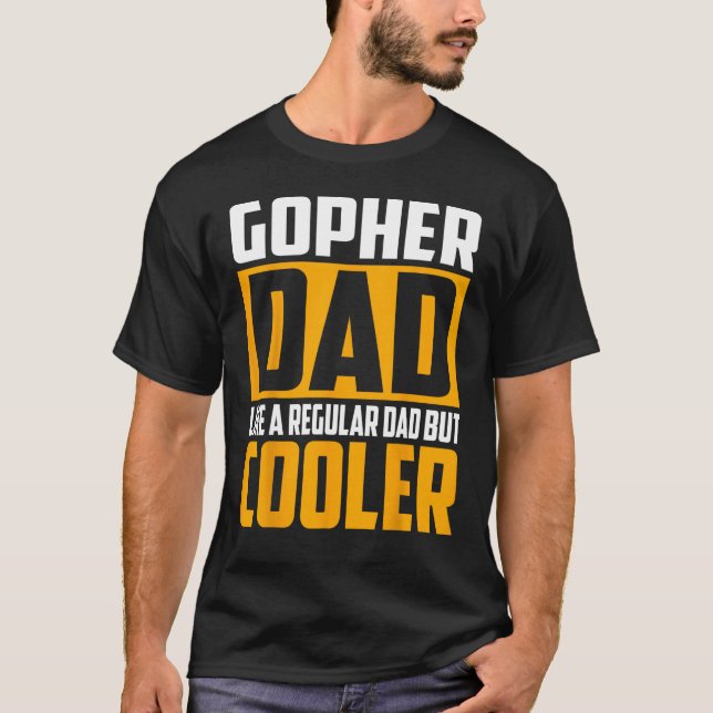 Manar Gopher Pappa som ett vanligt Pappa men kylar T Shirt (Framsida)