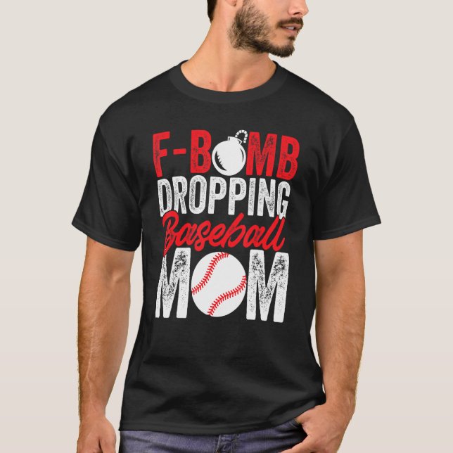 Manar-grafik F Bomb som släpper Baseball Mamma T Shirt (Framsida)