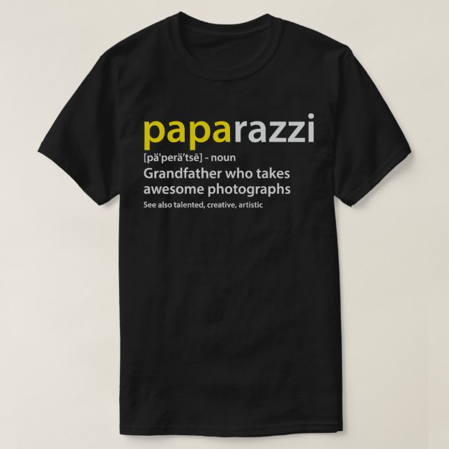Manar Grandfather Photographer PAPArazzi definitio T Shirt (Design framsida)