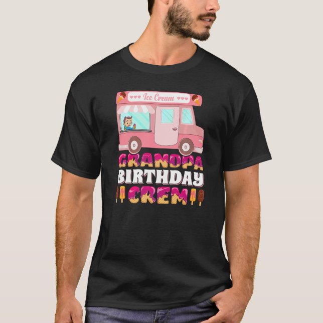 Manar Grandpa Birthday Crew Ice Cream Lastbil Gran T Shirt (Framsida)