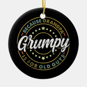 Manar GRUMPY eftersom morfar är för OLD GUYS Julgransprydnad Keramik