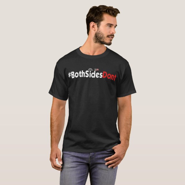 Manar grundläggande mörka T-tröja - #BothSidesDont T Shirt (Hel framsida)