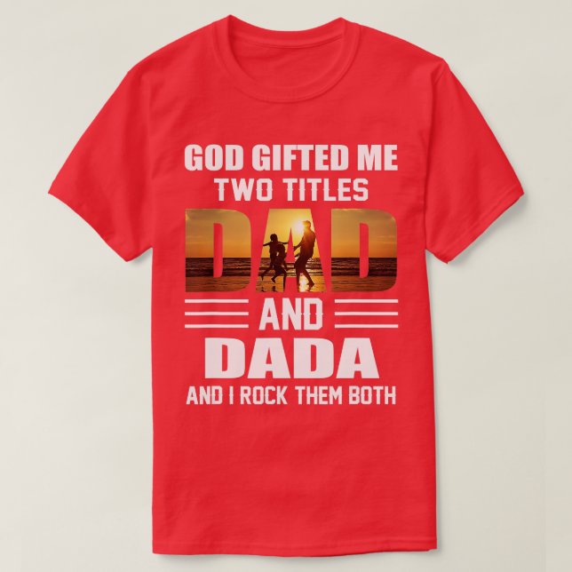 Manar Gud gav mig två titles Pappa och Dada Funny  T Shirt (Design framsida)