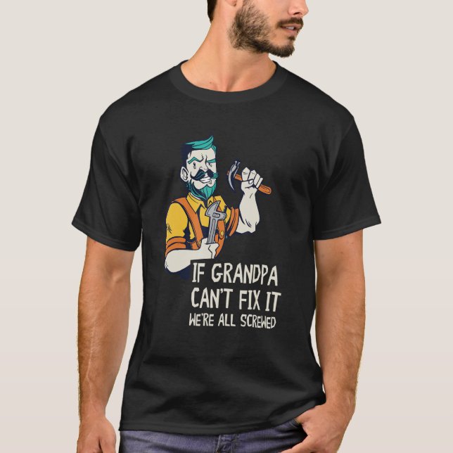 Manar Handyman Grandpa Skills Repvernör Verktyg Me T Shirt (Framsida)