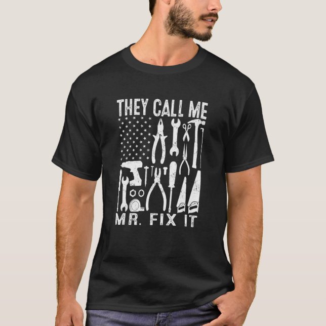 Manar Handyman Pappa de kallar mig för reparatör T Shirt (Framsida)