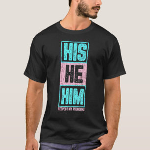 Manar Hans han respekterar min Roligt Lgbtq Tran T Shirt