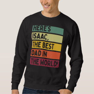 Manar Här är Isaac världens bästa Pappa Far Lång Ärmad Tröja