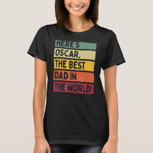 Manar Här är Oscar världens bästa Pappa Far T Shirt