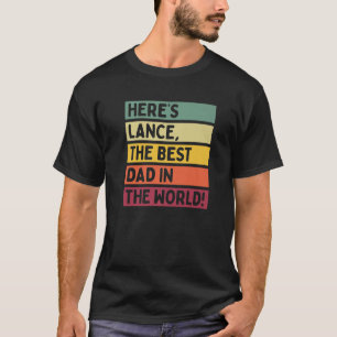 Manar här är världens bästa Pappa i Far T Shirt