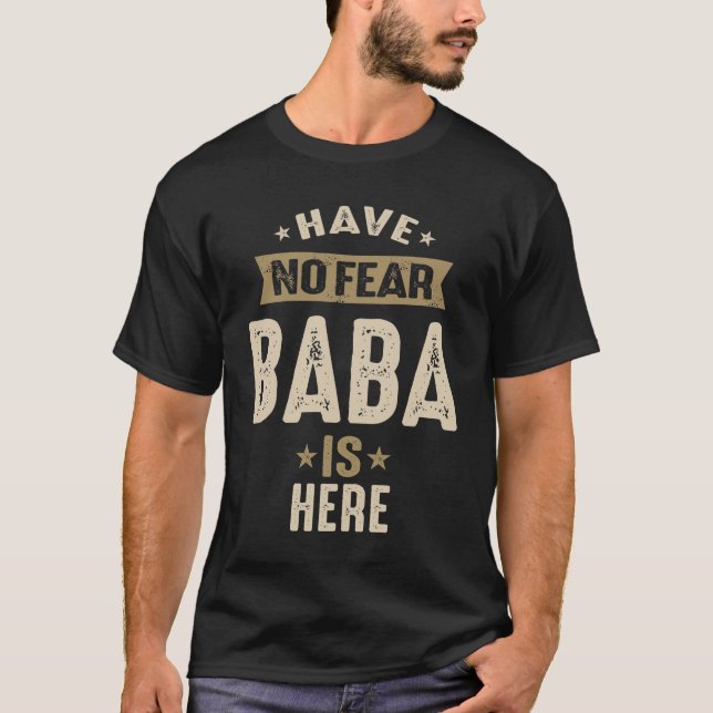 Manar har ingen rädsla Baba är här T Shirt (Framsida)