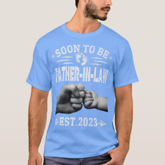 Manar har snart blivit faderInLaw Est 2023. T Shirt