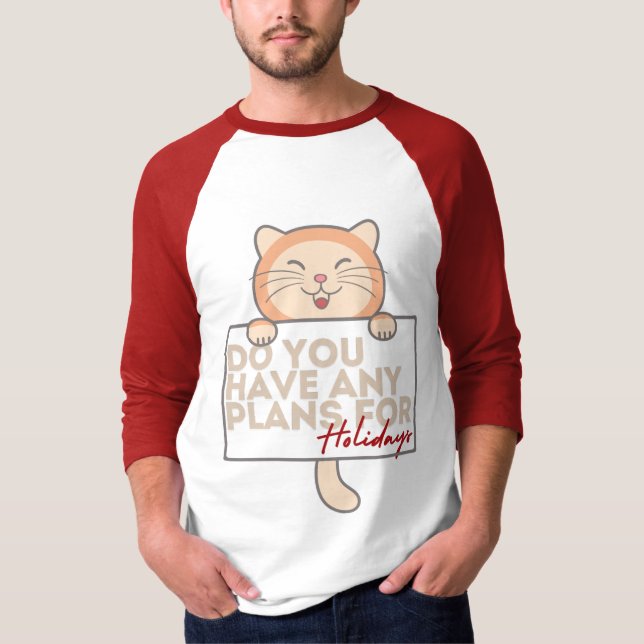 Manar helgdag plans kattunge tshirt t shirt (Framsida)