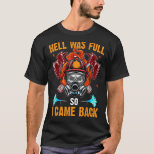 Manar helvetet var Fullt, så jag kom tillbaka till T Shirt