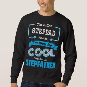 Manar heter jag Stepdad för att jag är för Coola f Lång Ärmad Tröja