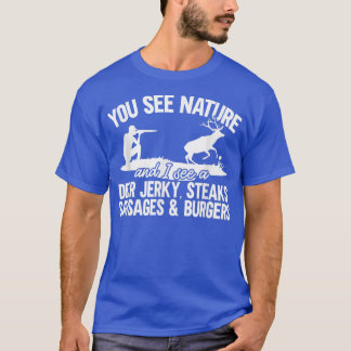 Manar Hjort Hunter Du ser naturskött Hjort Jakt T Shirt