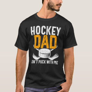 Manar Hockey Pappa knullar inte med mig Ice Hockey T Shirt