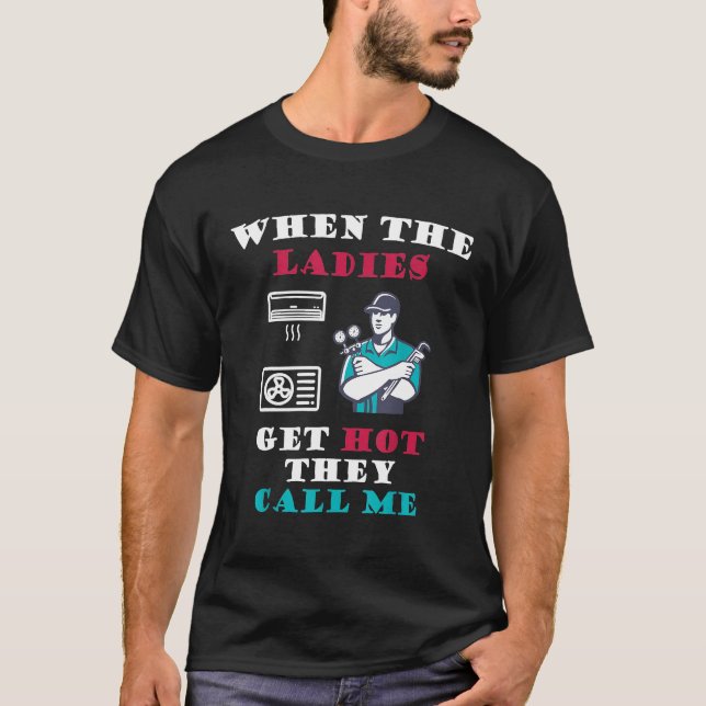 Manar HVAC-tekniker när Dam får Hett T Shirt (Framsida)