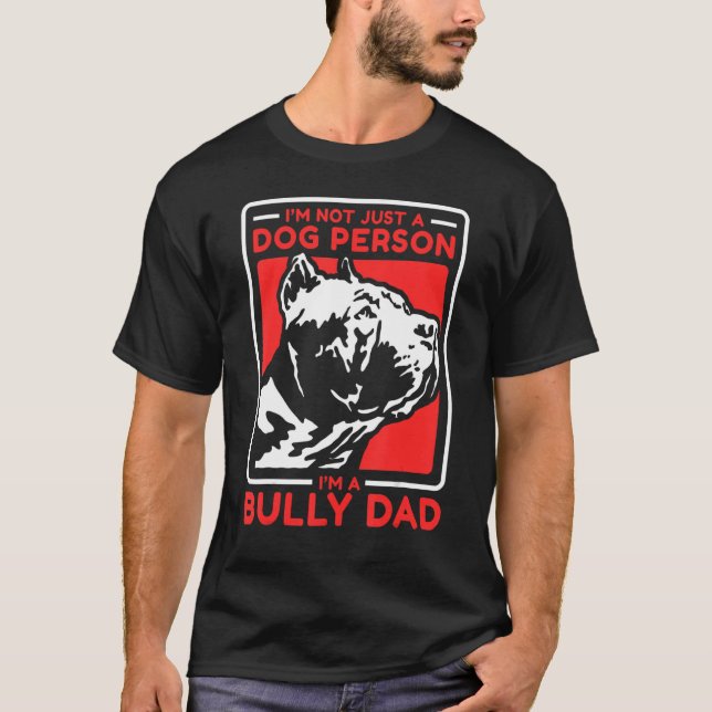 Manar I är A Bully Pappa Hundägare American Bully T Shirt (Framsida)