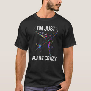 Manar I är bara Flygplan Crazy Aviation Pilot Best T Shirt