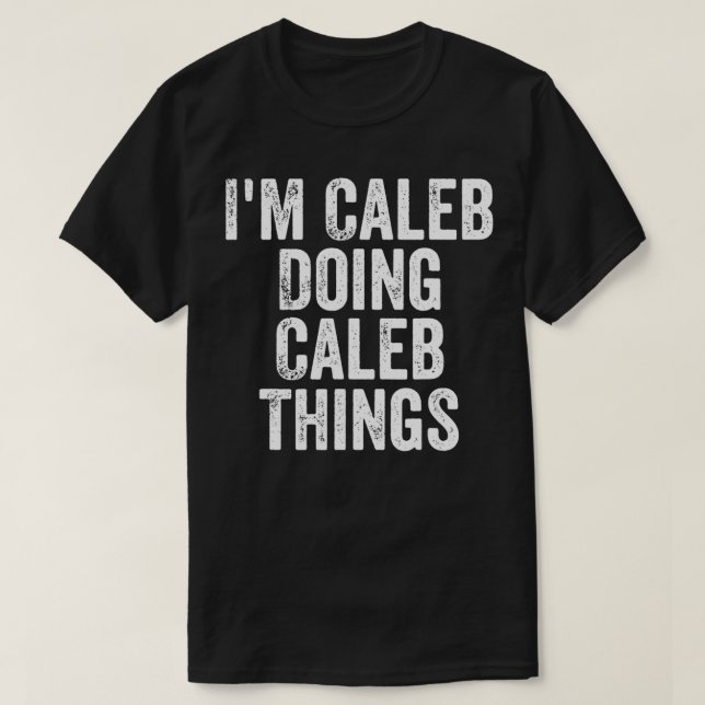 Manar I är Caleb som gör Caleb Sak Personlig Fi T Shirt (Design framsida)