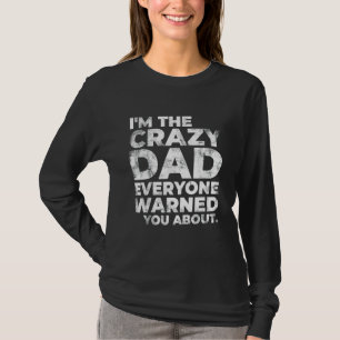 Manar I är Crazy Pappa Funny Sarcastic Pappa T Shirt