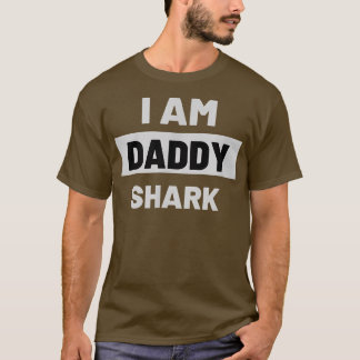 Manar I ÄR DADDY SHARKGift för pappa T Shirt