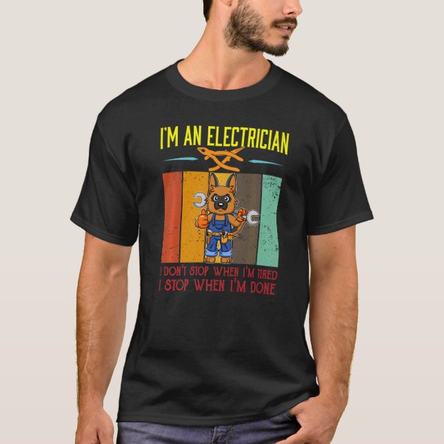 Manar I är Electrician Stop När jag är klar med Li T Shirt (Framsida)