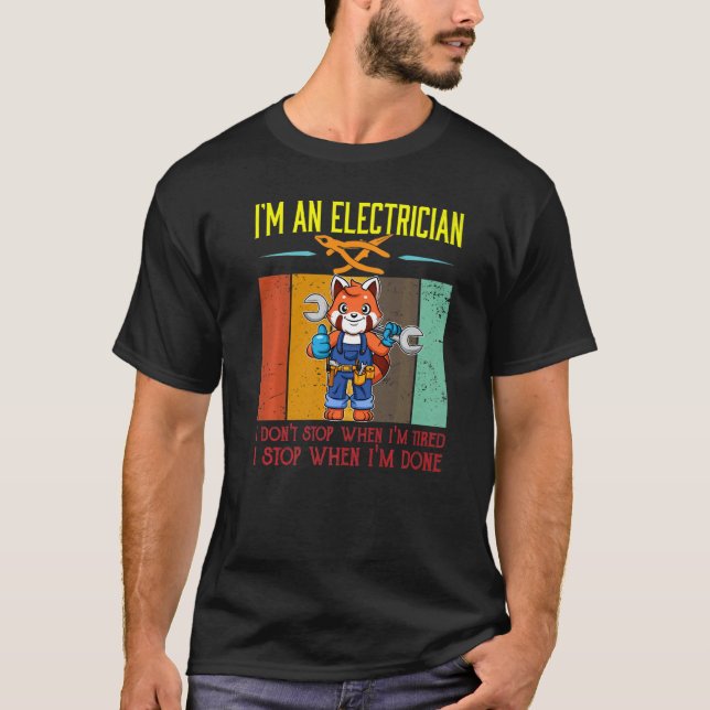 Manar I är Electrician Stop När jag är klar med Li T Shirt (Framsida)