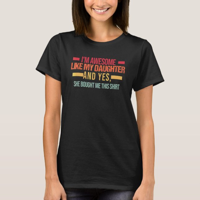 Manar I är Fantastisk som min dotter Pappa och dot T Shirt (Framsida)