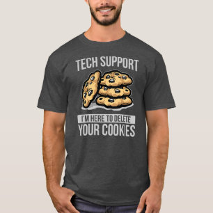 Manar I är här för att ta bort dina cookies T Shirt