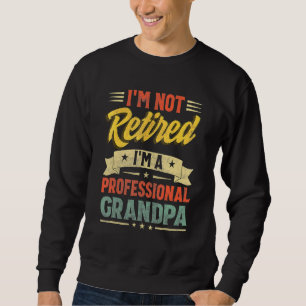 Manar I är inte trött. Jag är en Professionell mor Lång Ärmad Tröja